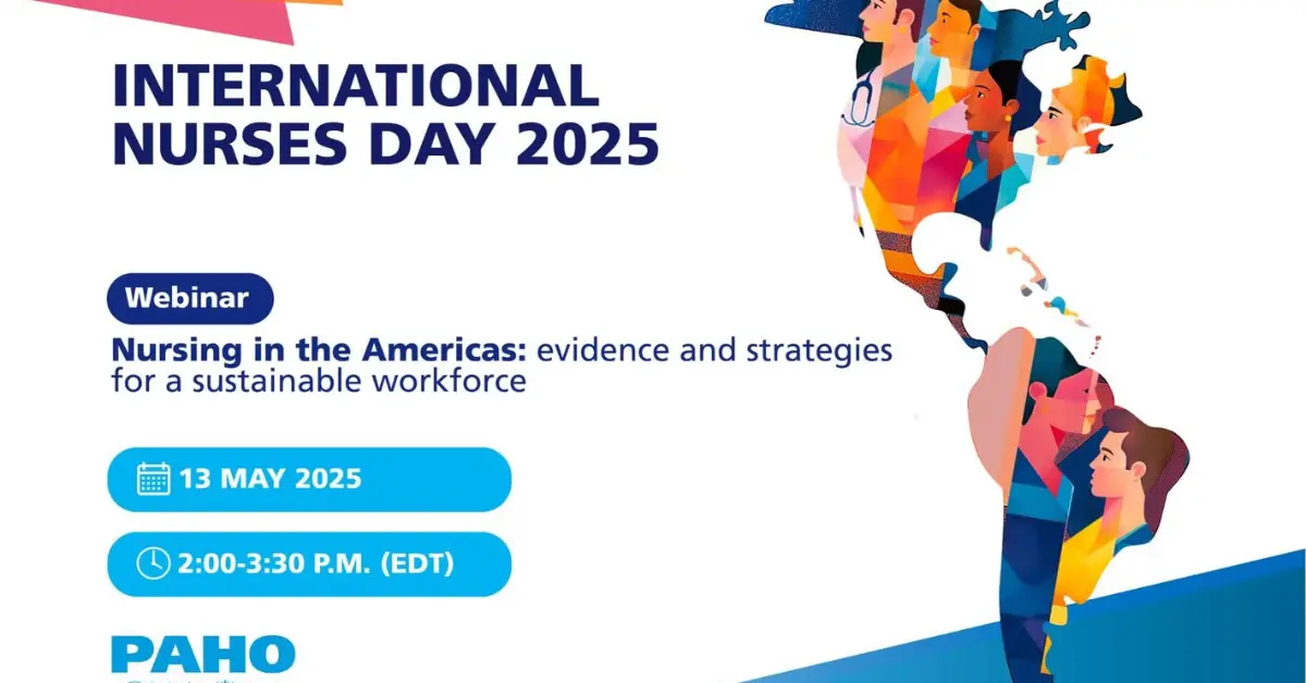2025 International Nurses Day Event: Honoring Nurses and Building a Sustainable Workforce