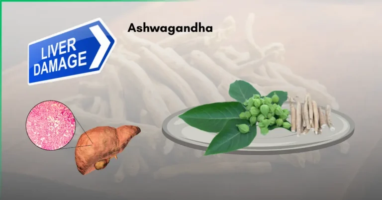Can Ashwagandha cause Liver Damage? What Doctors and Research Say