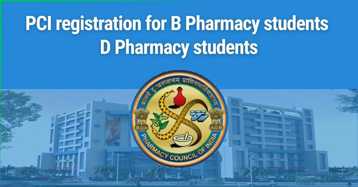 PCI registration for B Pharmacy students। D Pharmacy students